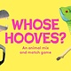 Laurence King Publishing Whose Hooves?: An animal mix and match card game