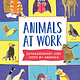 Laurence King Publishing Animals at Work