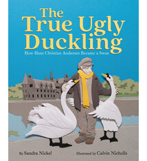 Levine Querido The True Ugly Duckling: How Hans Christian Andersen Became a Swan