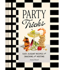 Chronicle Books Party Tricks: Easy, Elegant Recipes for Snacking and Hosting