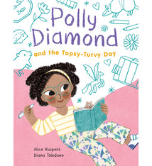 Chronicle Books Polly Diamond and the Topsy-Turvy Day: Book 3