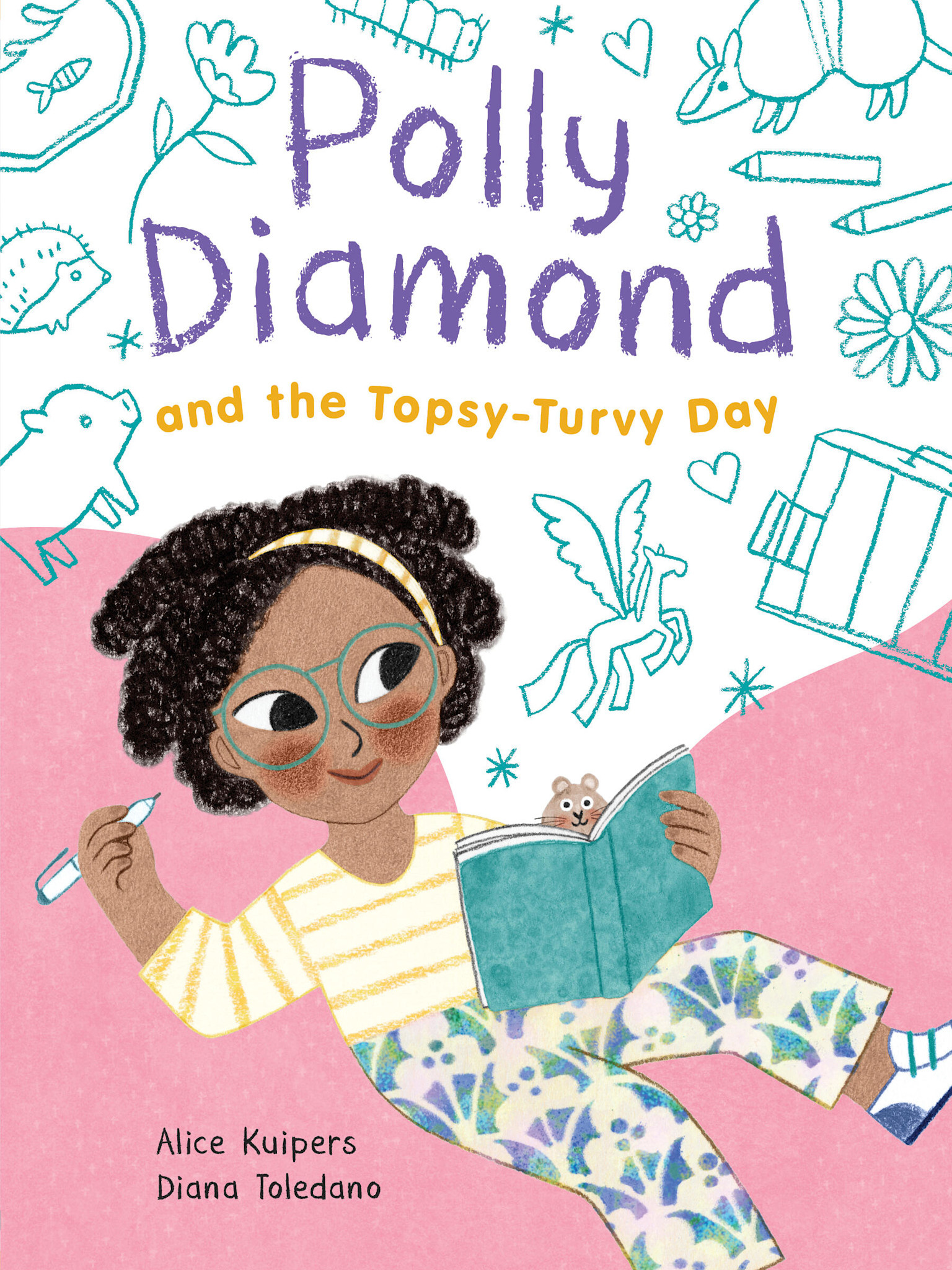 Chronicle Books Polly Diamond and the Topsy-Turvy Day: Book 3