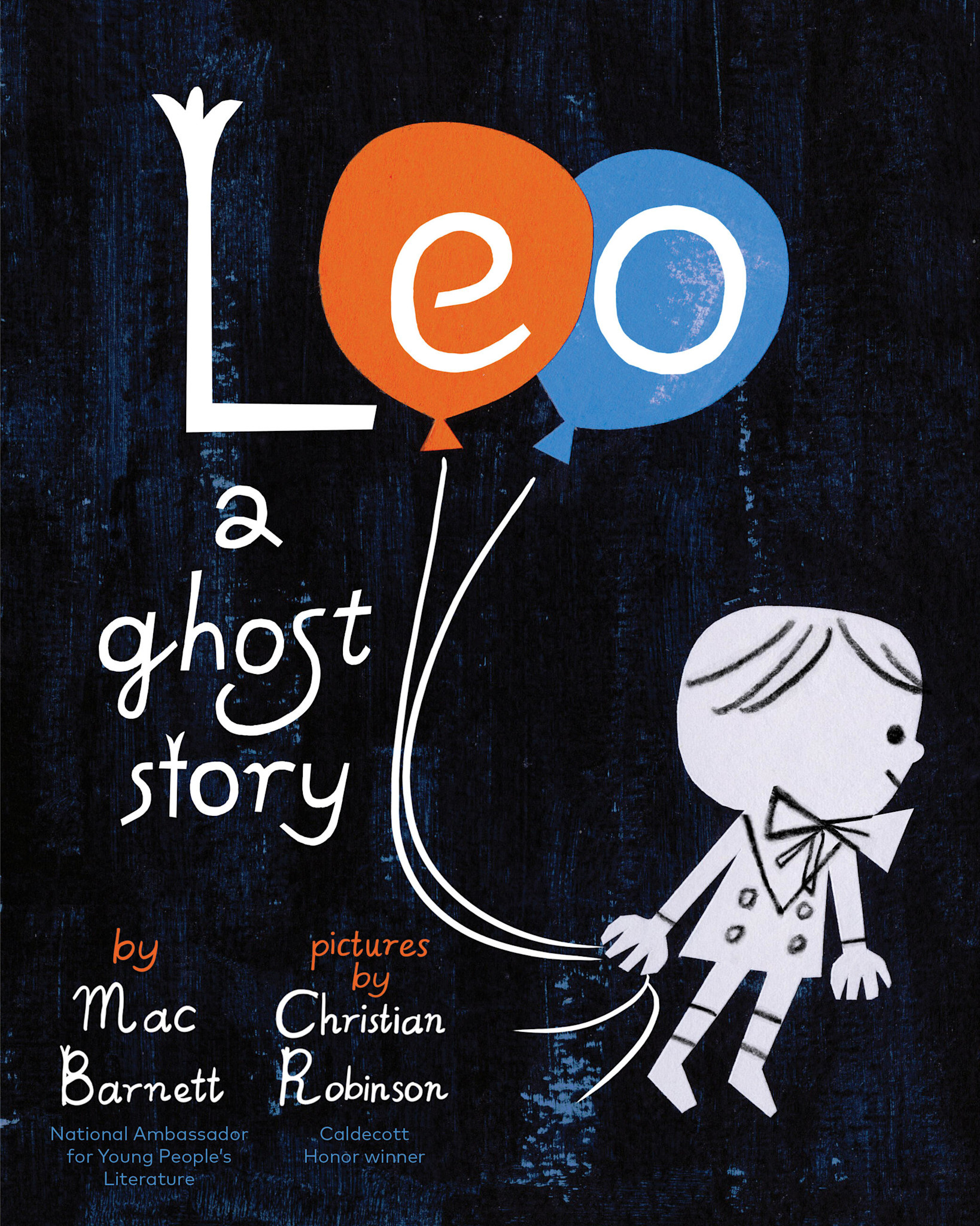 Chronicle Books Leo: A Ghost Story