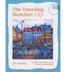 The Traveling Sketcher: City: Learn to Draw Your Travel Memories