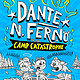 Farrar, Straus and Giroux (BYR) Dante N. Ferno: Camp Catastrophe