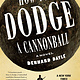 Holt Paperbacks How to Dodge a Cannonball: A Novel