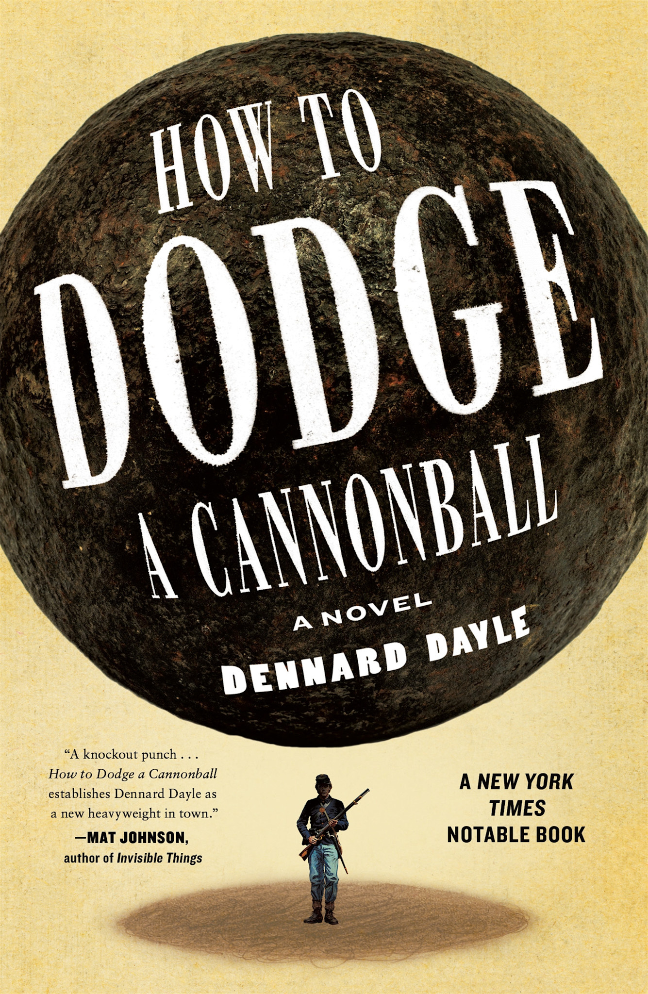 Holt Paperbacks How to Dodge a Cannonball: A Novel