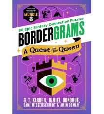 St. Martin's Griffin Bordergrams: A Quest for the Queen: 80 Epic Fantasy Connection Puzzles from the Bestselling Author of Murdle