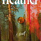 Celadon Books Heather: A Novel