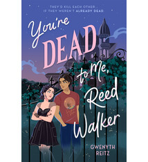 Roaring Brook Press You're Dead to Me, Reed Walker
