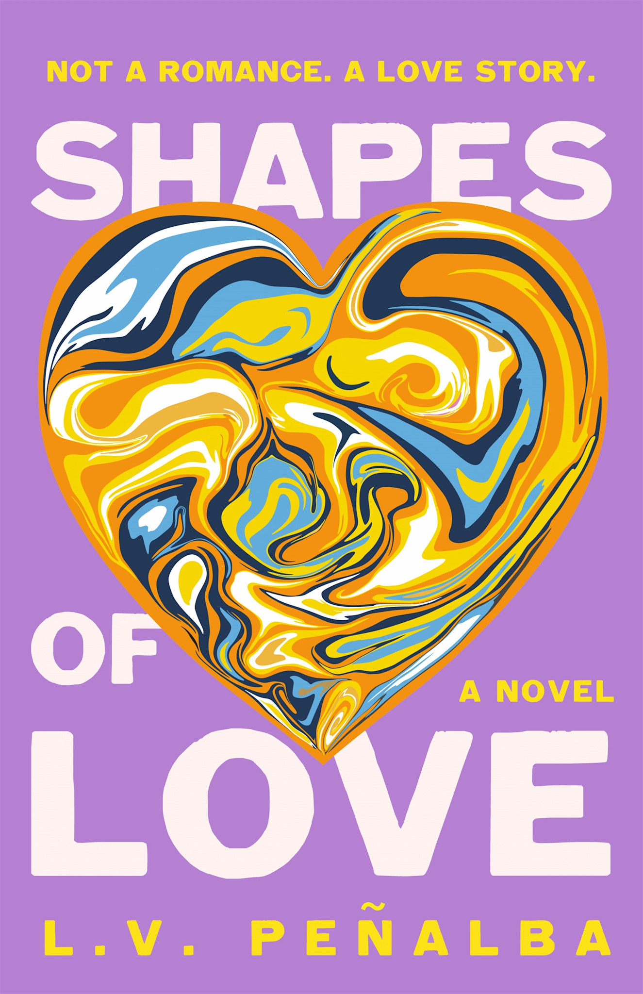 Wednesday Books Shapes of Love: A Novel