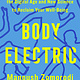 Flatiron Books Body Electric: The Hidden Health Costs of the Digital Age and New Science to Reclaim Your Well-Being