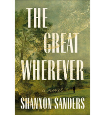 Henry Holt and Co. The Great Wherever: A Novel