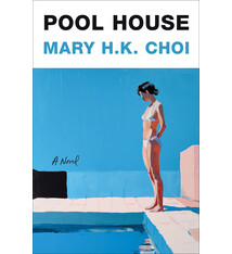 Flatiron Books Pool House: A Novel