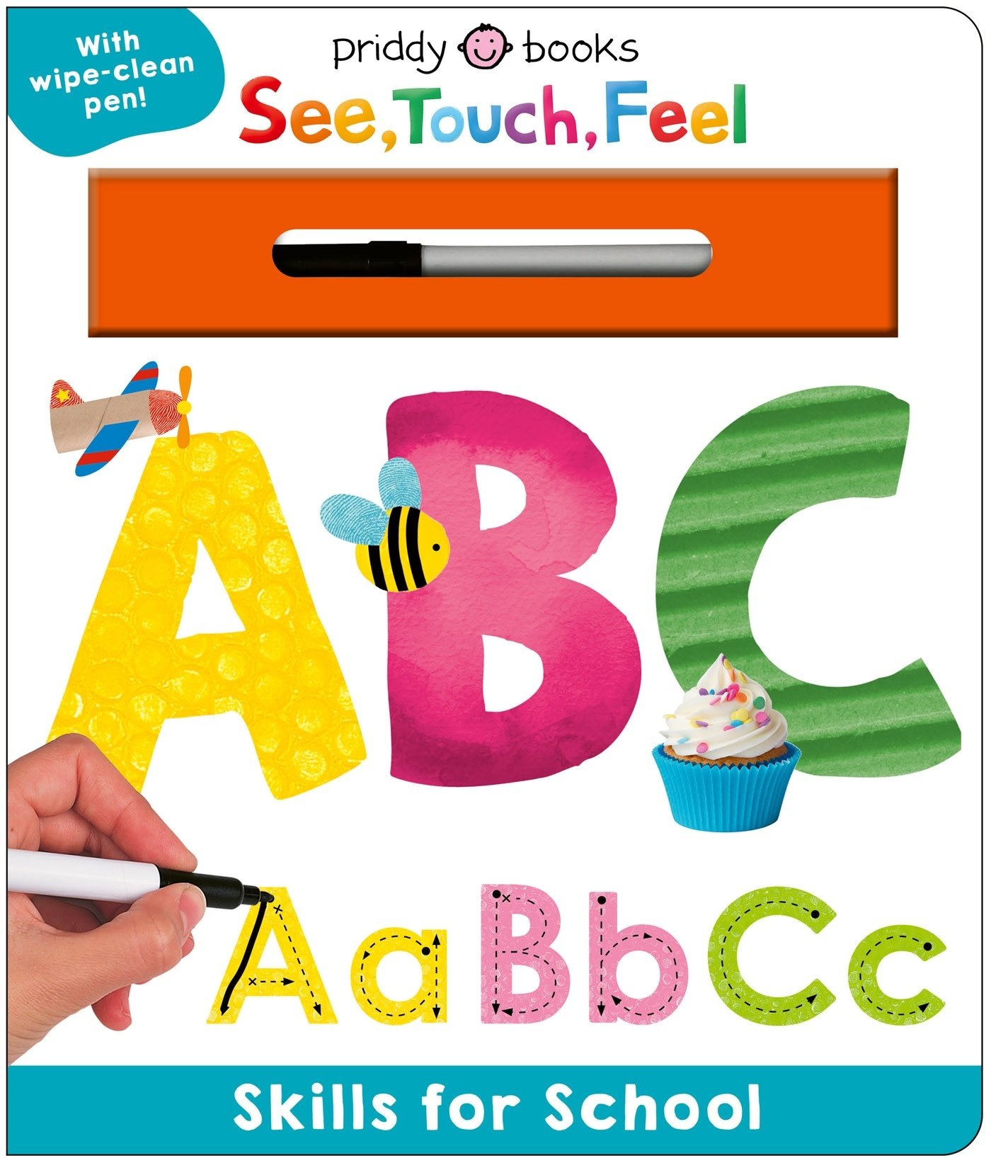 Priddy Books US Skills for School: ABC (See, Touch, Feel): A wipe-clean book to help kids write their letters