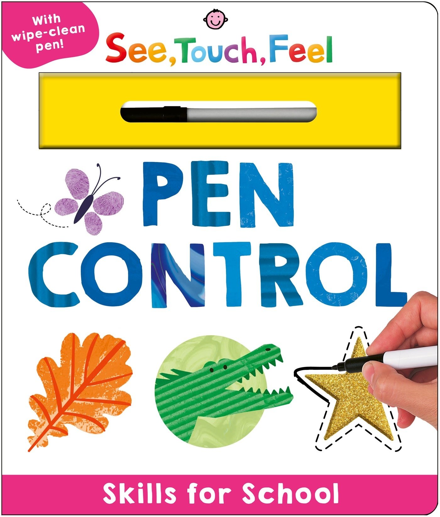 Priddy Books US Skills for School: Pen Control (See, Touch, Feel): A wipe-clean book to practice pen control