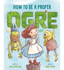 Feiwel & Friends How to Be a Proper Ogre