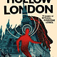 Tor Books The Heist of Hollow London