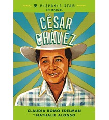 Roaring Brook Press Hispanic Star en espanol: Cesar Chavez