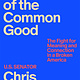 Farrar, Straus and Giroux Crisis of the Common Good: The Fight for Meaning and Connection in a Broken America
