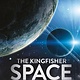 Kingfisher The Kingfisher Space Encyclopedia