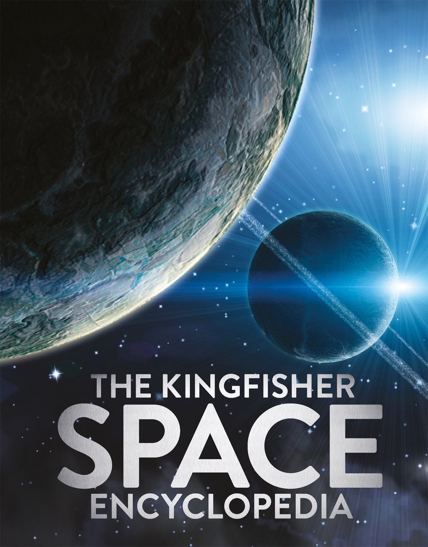 Kingfisher The Kingfisher Space Encyclopedia