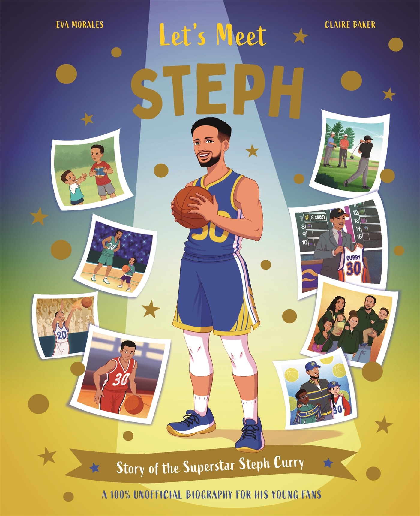 Kingfisher Let's Meet...Steph: Story of the Superstar Steph Curry