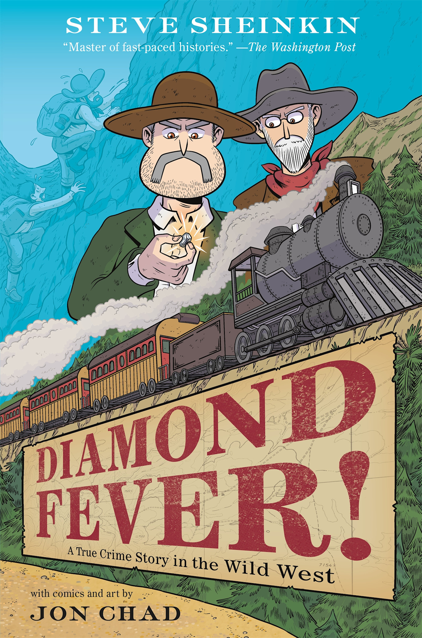 Roaring Brook Press Diamond Fever!: A True Crime Story in the Wild West