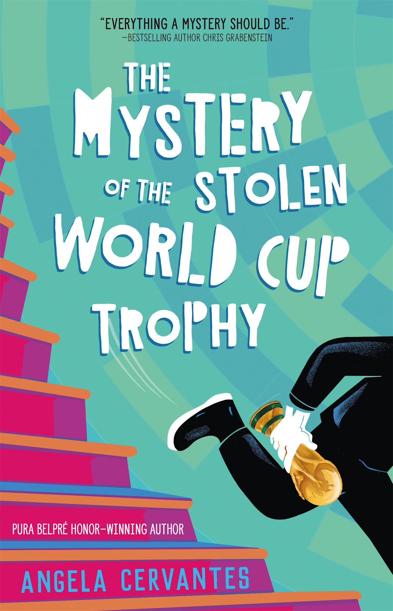 Henry Holt and Co. BYR Paperbacks The Mystery of the Stolen World Cup Trophy