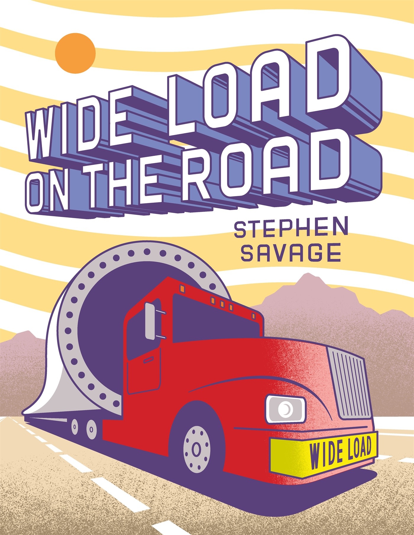 Roaring Brook Press Wide Load on the Road: A Big Red Truck's Journey
