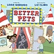 Roaring Brook Press Better Pets