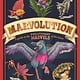 Bloomsbury Children's Books Marvolution: A Guide to the Evolutionary Marvels of the Future
