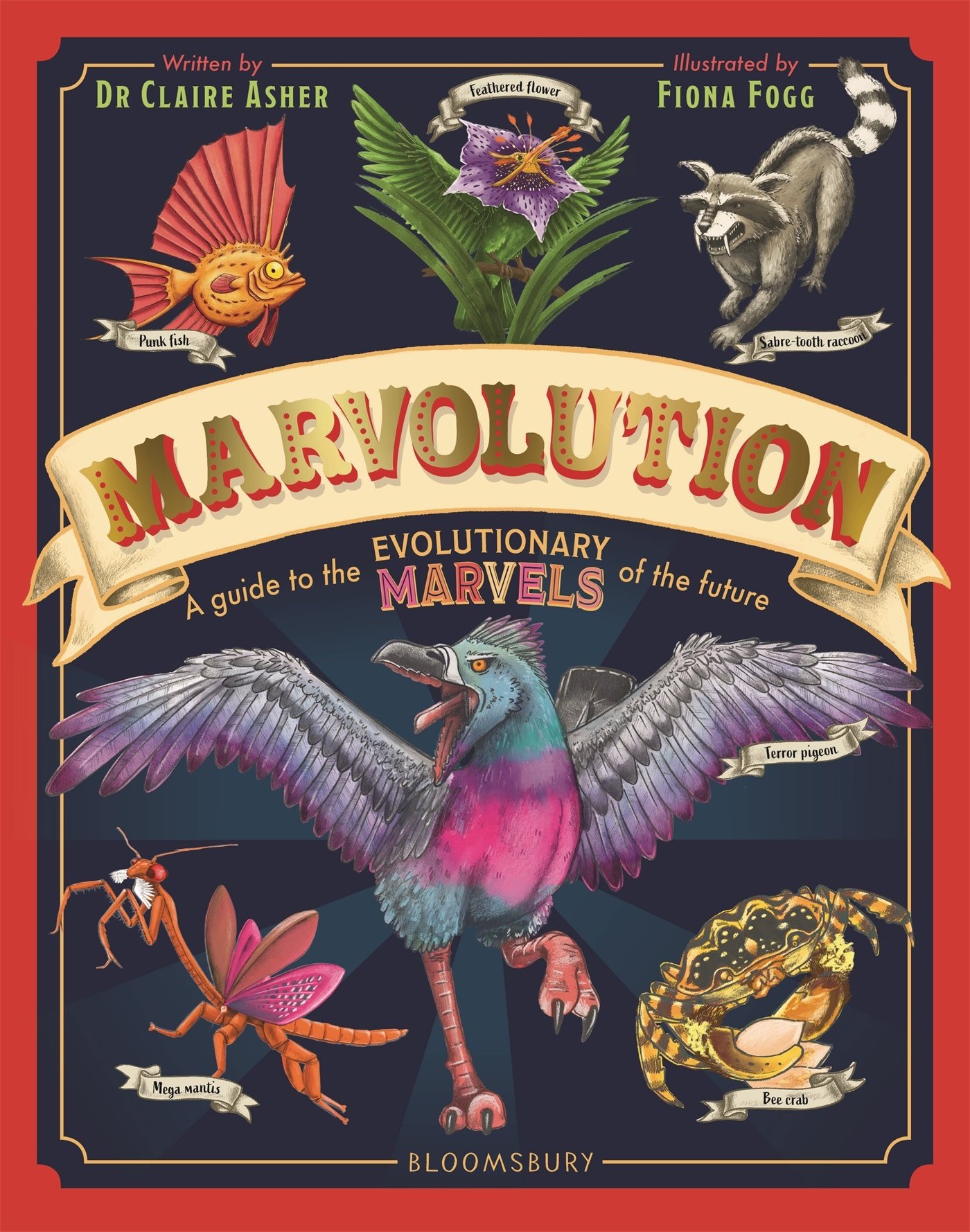 Bloomsbury Children's Books Marvolution: A Guide to the Evolutionary Marvels of the Future