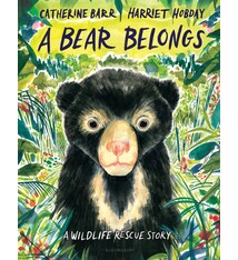 Bloomsbury Children's Books A Bear Belongs: A Wildlife Rescue Story
