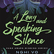 A Long and Speaking Silence