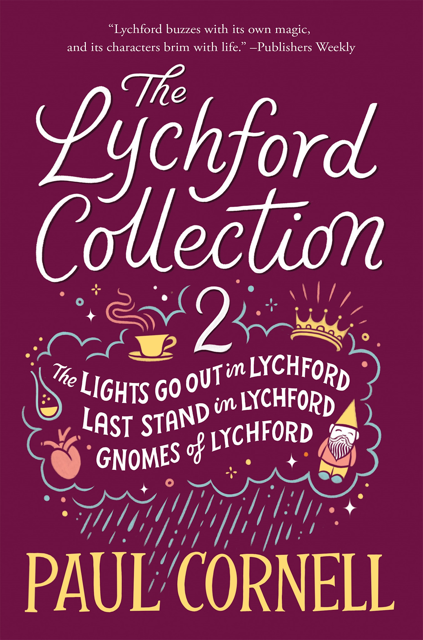 The Lychford Collection 2: The Lights Go Out in Lychford, Last Stand in Lychford, Gnomes of Lychford