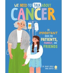 We Need to Talk About Cancer: An IMPORTANT Book for Patients, Family, and Friends
