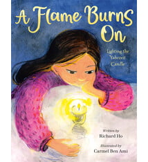 Knopf Books for Young Readers A Flame Burns On: Lighting the Yahrzeit Candle