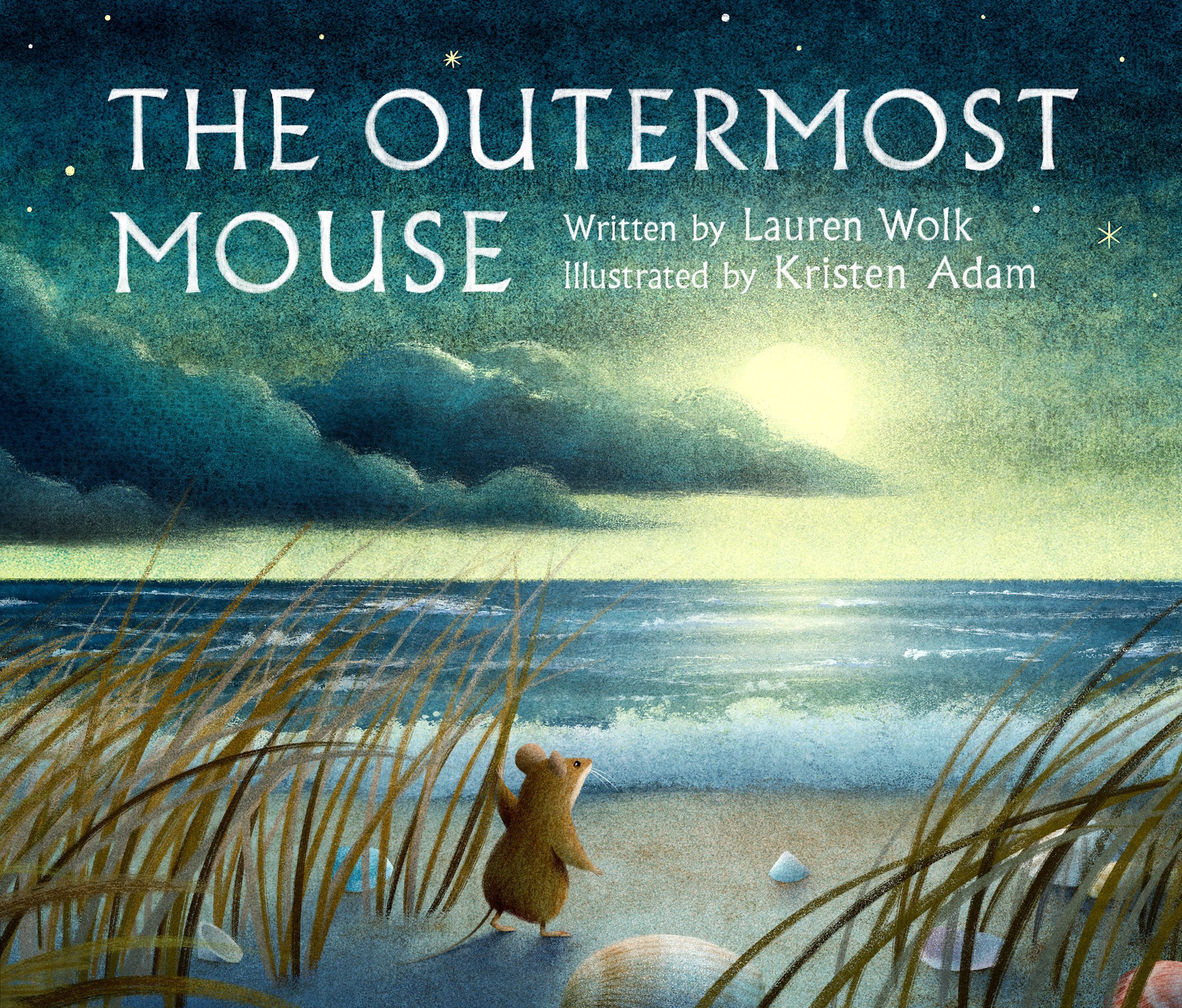 Dutton Books for Young Readers The Outermost Mouse