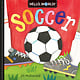 Doubleday Books for Young Readers Hello, World! Soccer