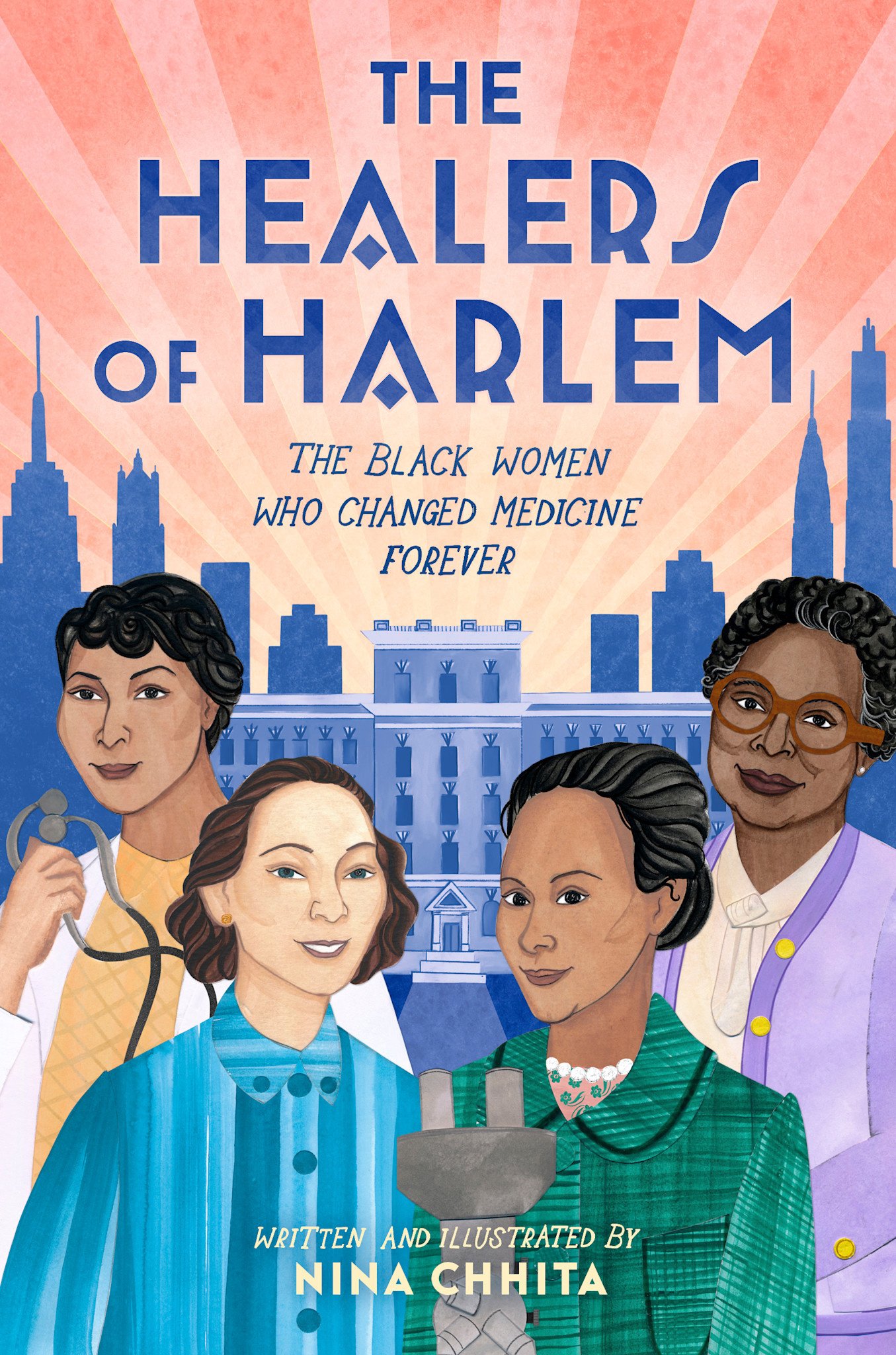 Dutton Books for Young Readers The Healers of Harlem: The Black Women Who Changed Medicine Forever