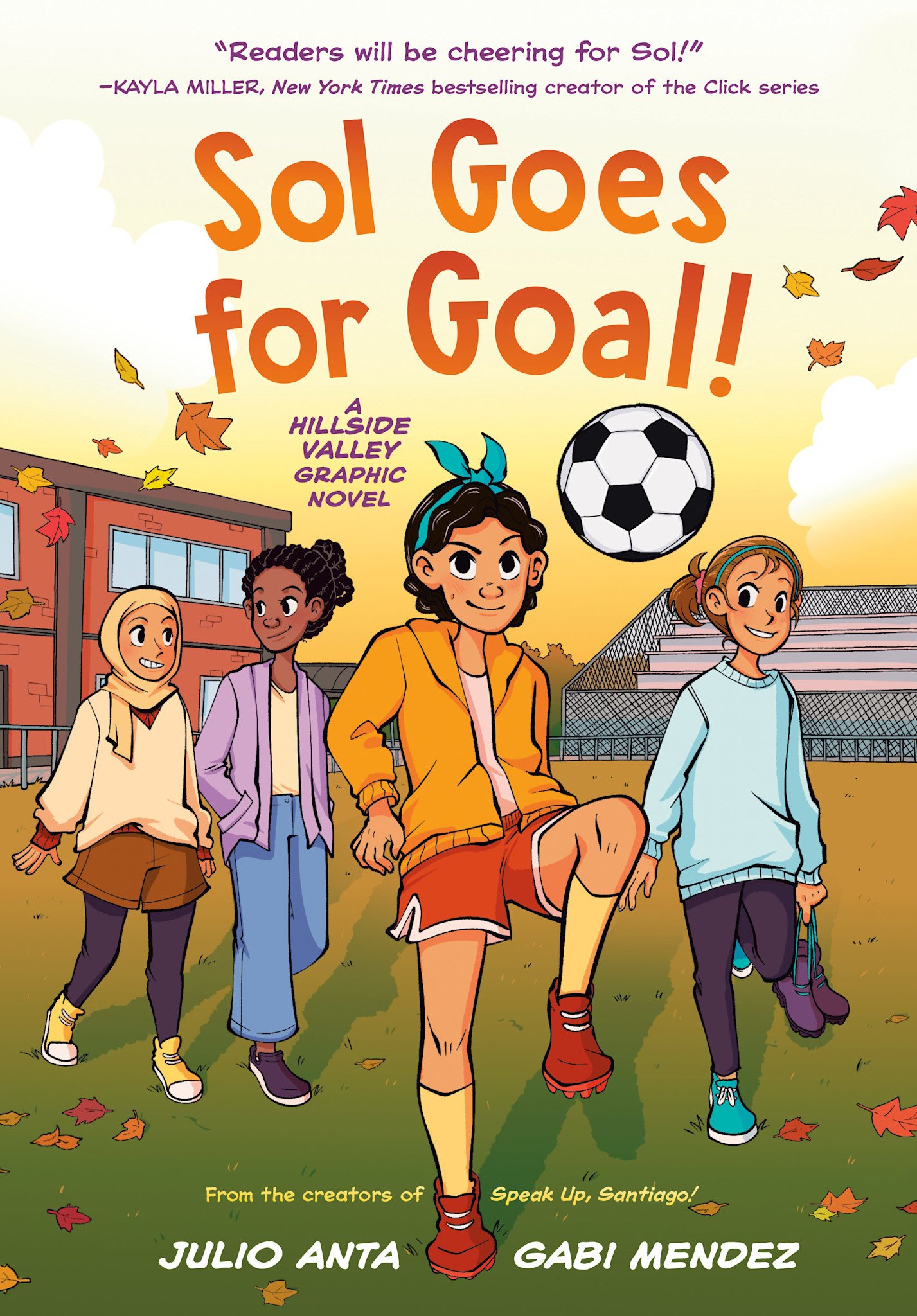Random House Graphic Sol Goes for Goal!: (A Hillside Valley Graphic Novel)