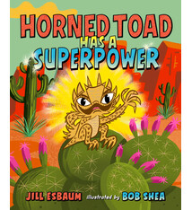 G.P. Putnam's Sons Books for Young Readers Horned Toad Has a Superpower