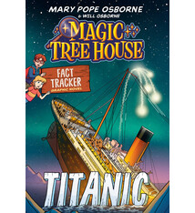 Random House Books for Young Readers Magic Tree House Fact Tracker Graphic Novel: Titanic