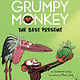 Random House Books for Young Readers Grumpy Monkey The Best Present