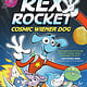 Random House Graphic Rex Rocket: Cosmic Wiener Dog: (A Graphic Novel)