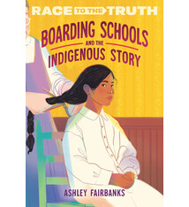 Crown Books for Young Readers Boarding Schools and the Indigenous Story
