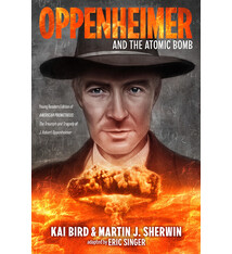 G.P. Putnam's Sons Books for Young Readers Oppenheimer and the Atomic Bomb: Young Readers Edition of AMERICAN PROMETHEUS: The Triumph and Tragedy of J. Robert Oppenheimer