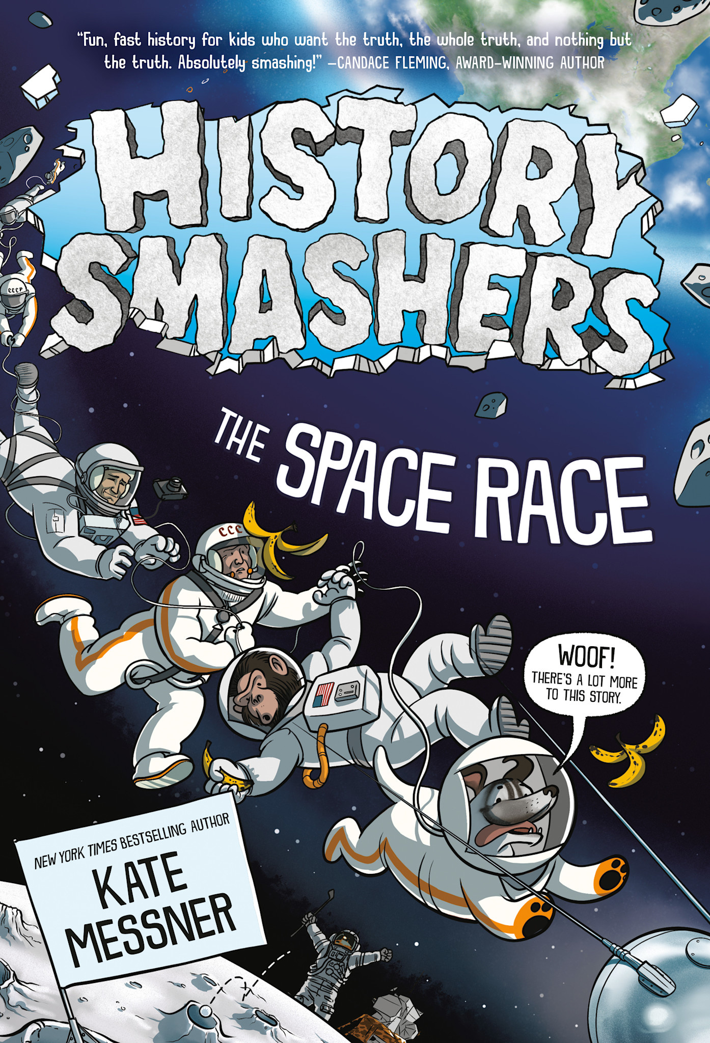 Random House Books for Young Readers History Smashers: The Space Race