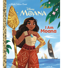 Golden/Disney Disney Princess: I Am Moana  (Little Golden Book)